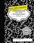 Mixtape Vol. 2 Coloring Book